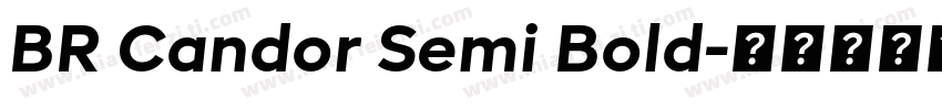 BR Candor Semi Bold字体转换